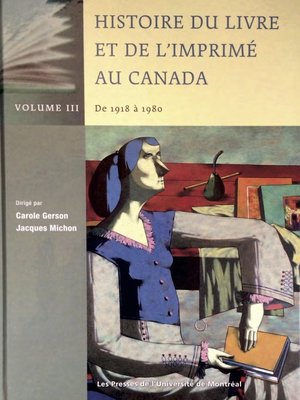 cover image of Histoire du livre et de l'imprimé au Canada, Volume III
